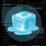 ICEBlock, an iPhone App Intended to Alert Users of Nearby ICE Sightings, Comes Under Fire
