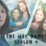 The Way Home Season 4: Release Date, Cast, Trailer, News, and Where to Watch