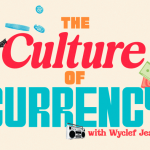 TIME Studios and Circle Announce New Docuseries The Culture of Currency with Wyclef Jean 