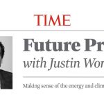 TIME Debuts “Future Proof with Justin Worland,” a Weekly Newsletter for Leaders Navigating the Forces Reshaping Our World